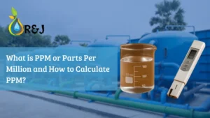 Read more about the article What is PPM or Parts Per Million and How to Calculate PPM?